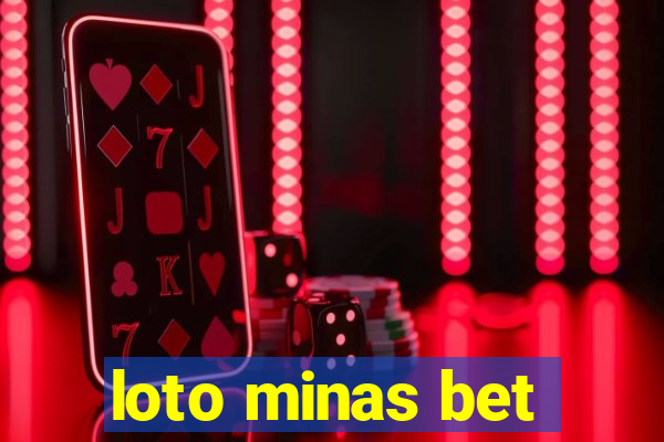 loto minas bet
